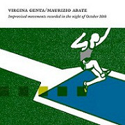 Improvised Movements Recorded In The Night Of October 10th - Maurizio Abate, Virginia Genta 